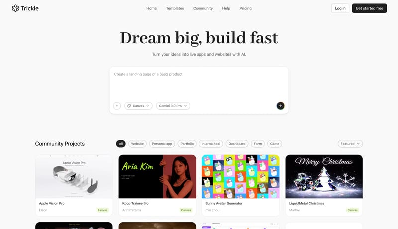 Trickle | Turn your ideas into live apps and websites with AI