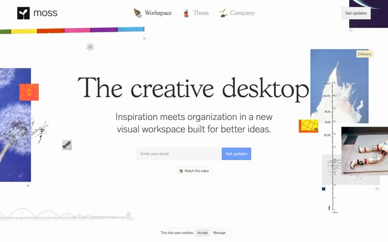 Moss | Where ideas grow